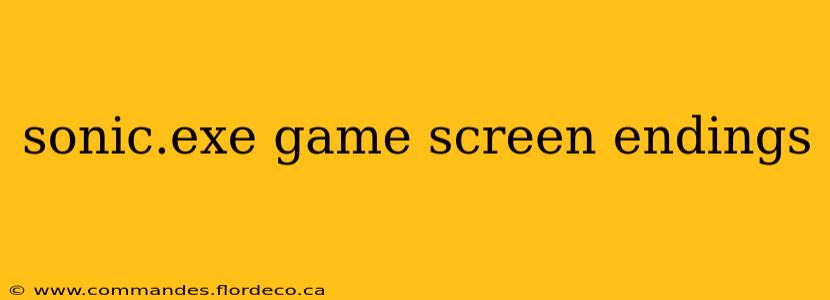 sonic.exe game screen endings