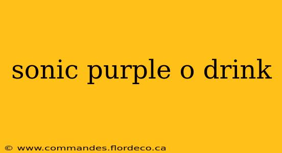 sonic purple o drink