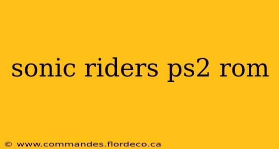sonic riders ps2 rom
