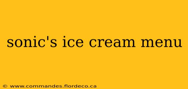 sonic's ice cream menu