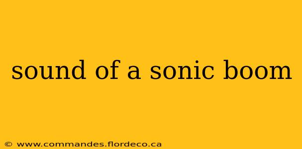 sound of a sonic boom