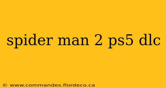 spider man 2 ps5 dlc