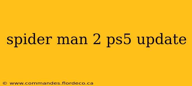 spider man 2 ps5 update
