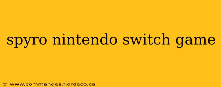 spyro nintendo switch game