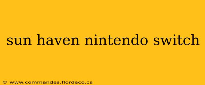 sun haven nintendo switch