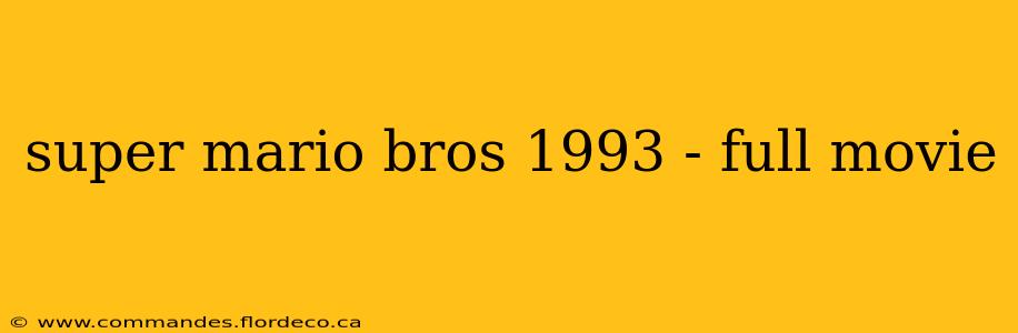 super mario bros 1993 - full movie
