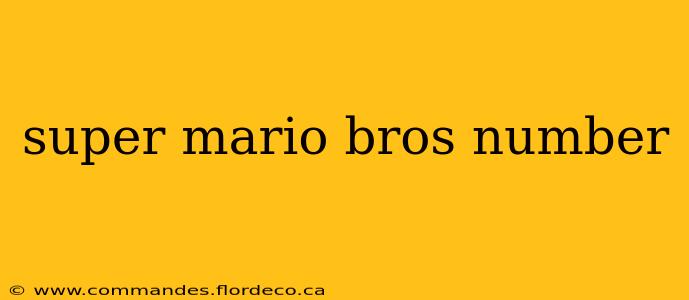 super mario bros number