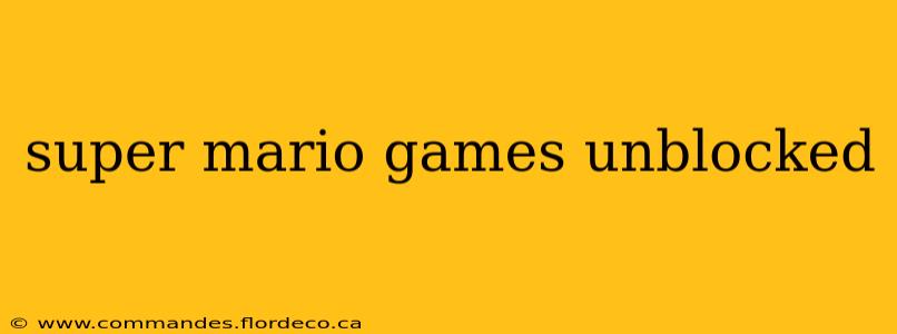 super mario games unblocked