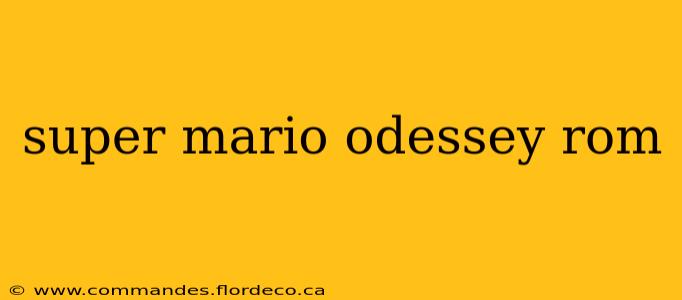 super mario odessey rom