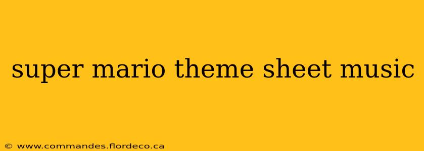 super mario theme sheet music