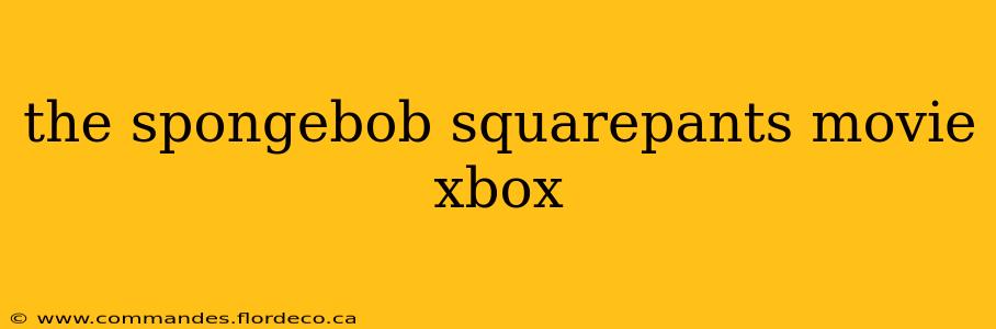 the spongebob squarepants movie xbox