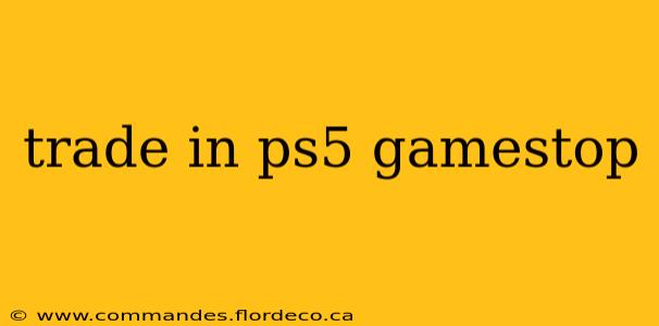 trade in ps5 gamestop