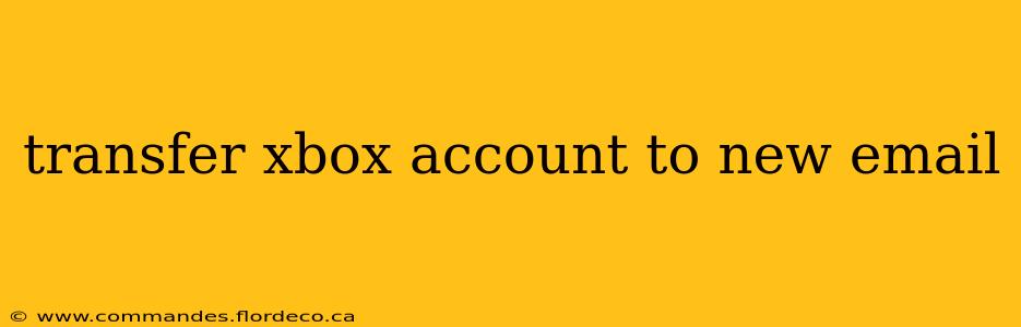 transfer xbox account to new email