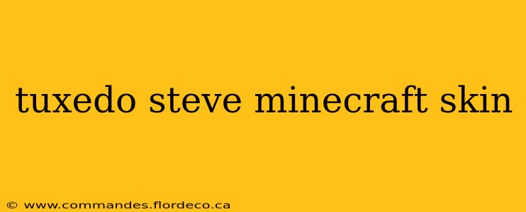 tuxedo steve minecraft skin