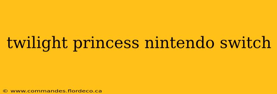 twilight princess nintendo switch