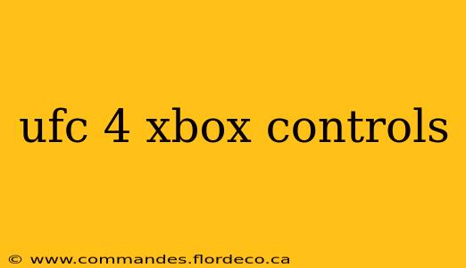ufc 4 xbox controls