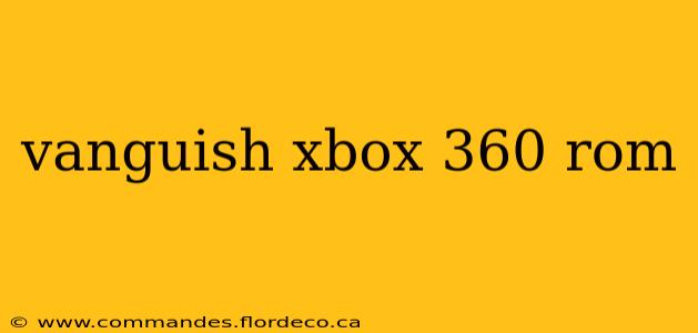 vanguish xbox 360 rom