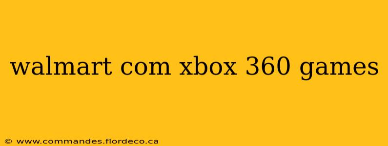 walmart com xbox 360 games