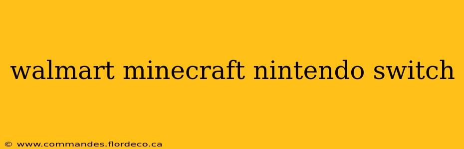 walmart minecraft nintendo switch