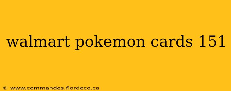 walmart pokemon cards 151