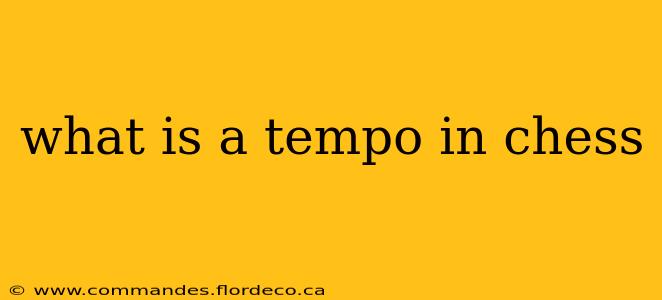 what is a tempo in chess