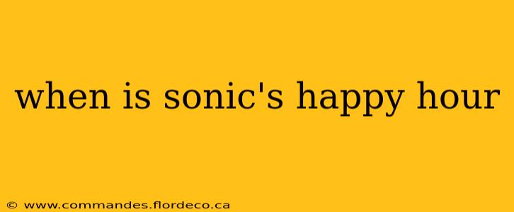 when is sonic's happy hour