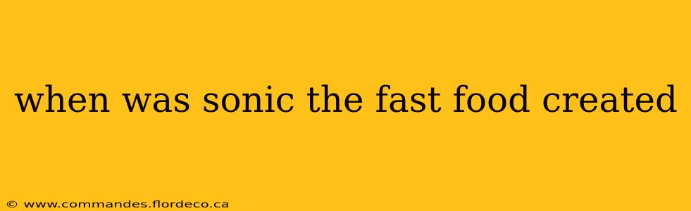 when was sonic the fast food created