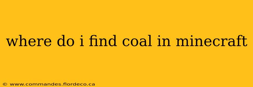 where do i find coal in minecraft
