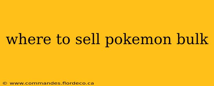 where to sell pokemon bulk