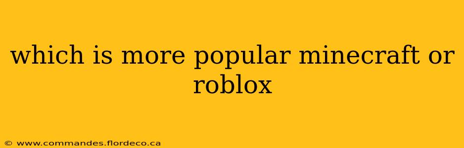 which is more popular minecraft or roblox