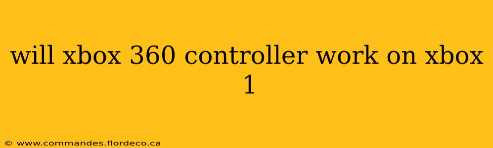 will xbox 360 controller work on xbox 1