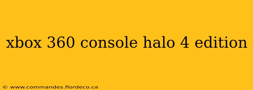 xbox 360 console halo 4 edition