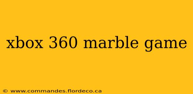 xbox 360 marble game