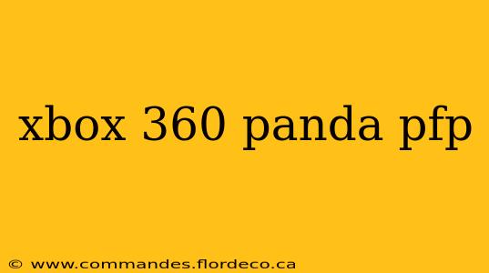 xbox 360 panda pfp