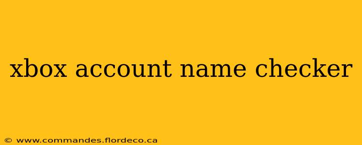 xbox account name checker