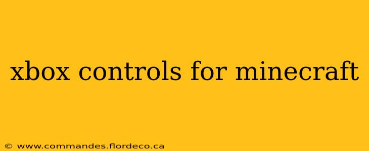 xbox controls for minecraft