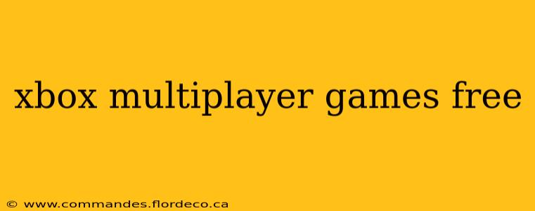 xbox multiplayer games free