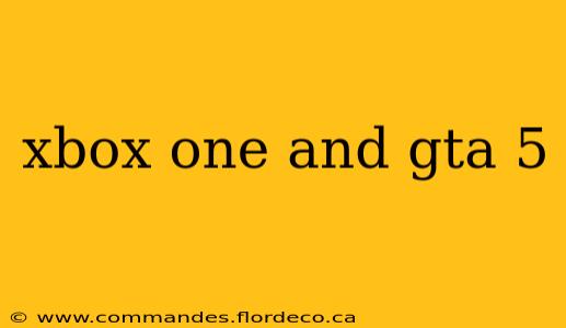 xbox one and gta 5