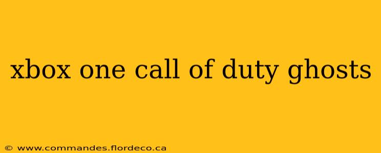 xbox one call of duty ghosts