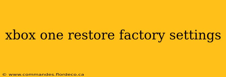xbox one restore factory settings