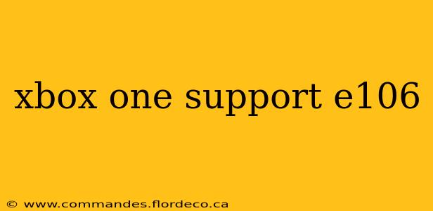 xbox one support e106
