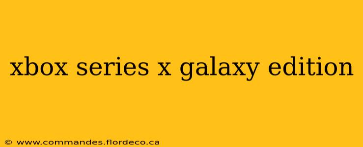 xbox series x galaxy edition